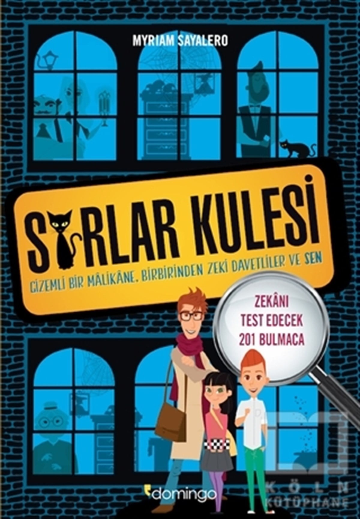Myriam SayaleroÇocuk Hikaye KitaplarıSırlar Kulesi