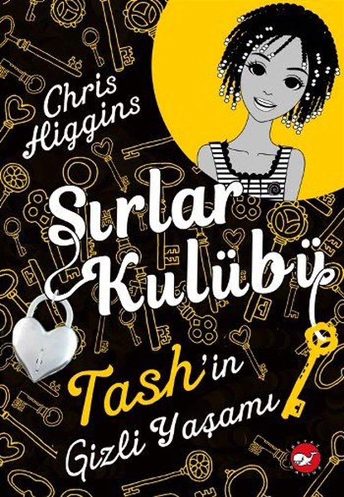 Chris HigginsÇocuk Masal KitaplarıSırlar Kulübü-Tash'in Gizli Yaşamı