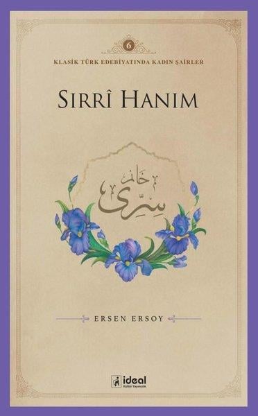 Ersen ErsoyEleştiri & Kuram & İnceleme KitaplarıSırri Hanım - Klasik Türk Edebiyatında Kadın Şairler 6