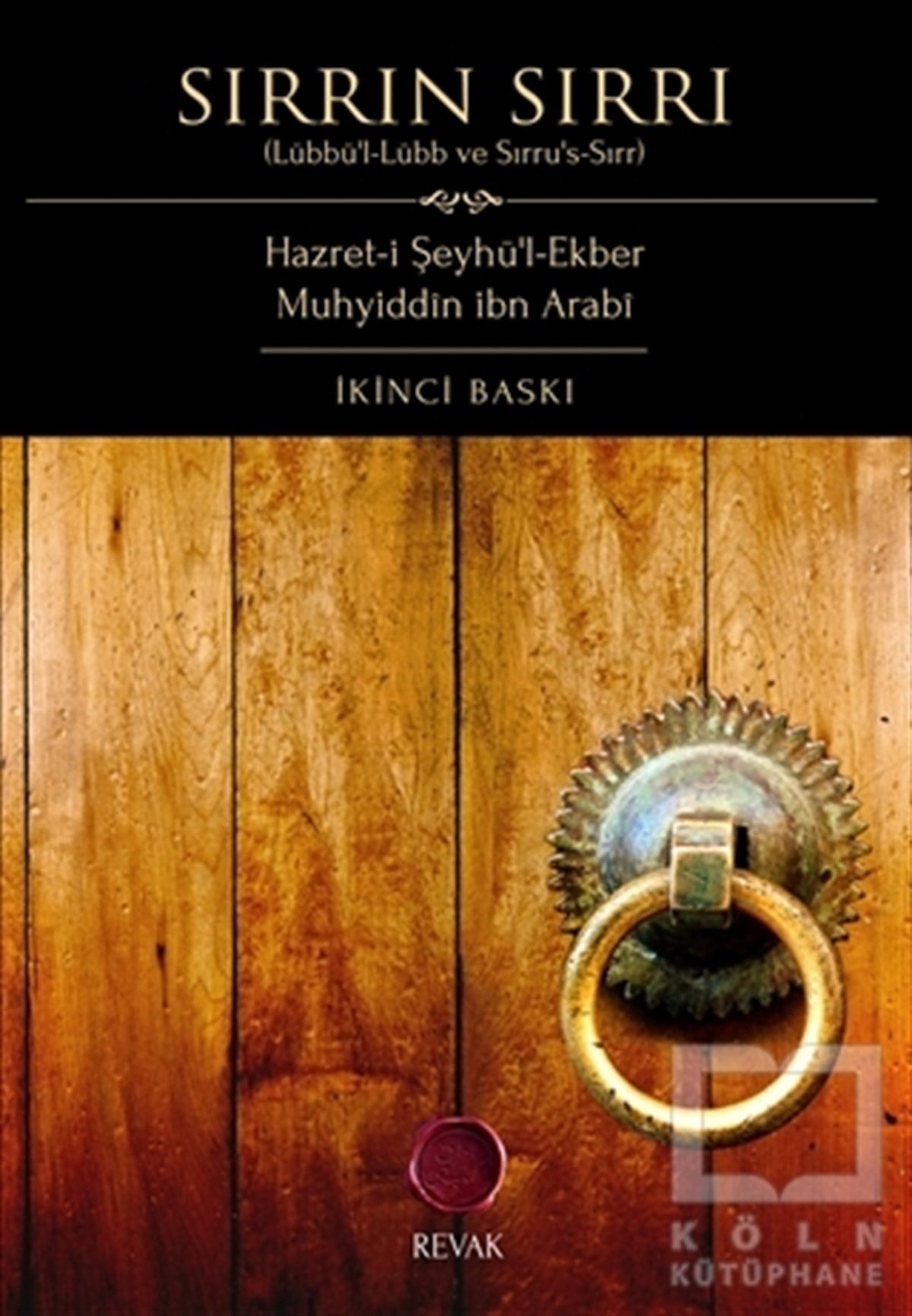 Muhyiddin İbn ArabiEdebiyat - RomanSırrın Sırrı