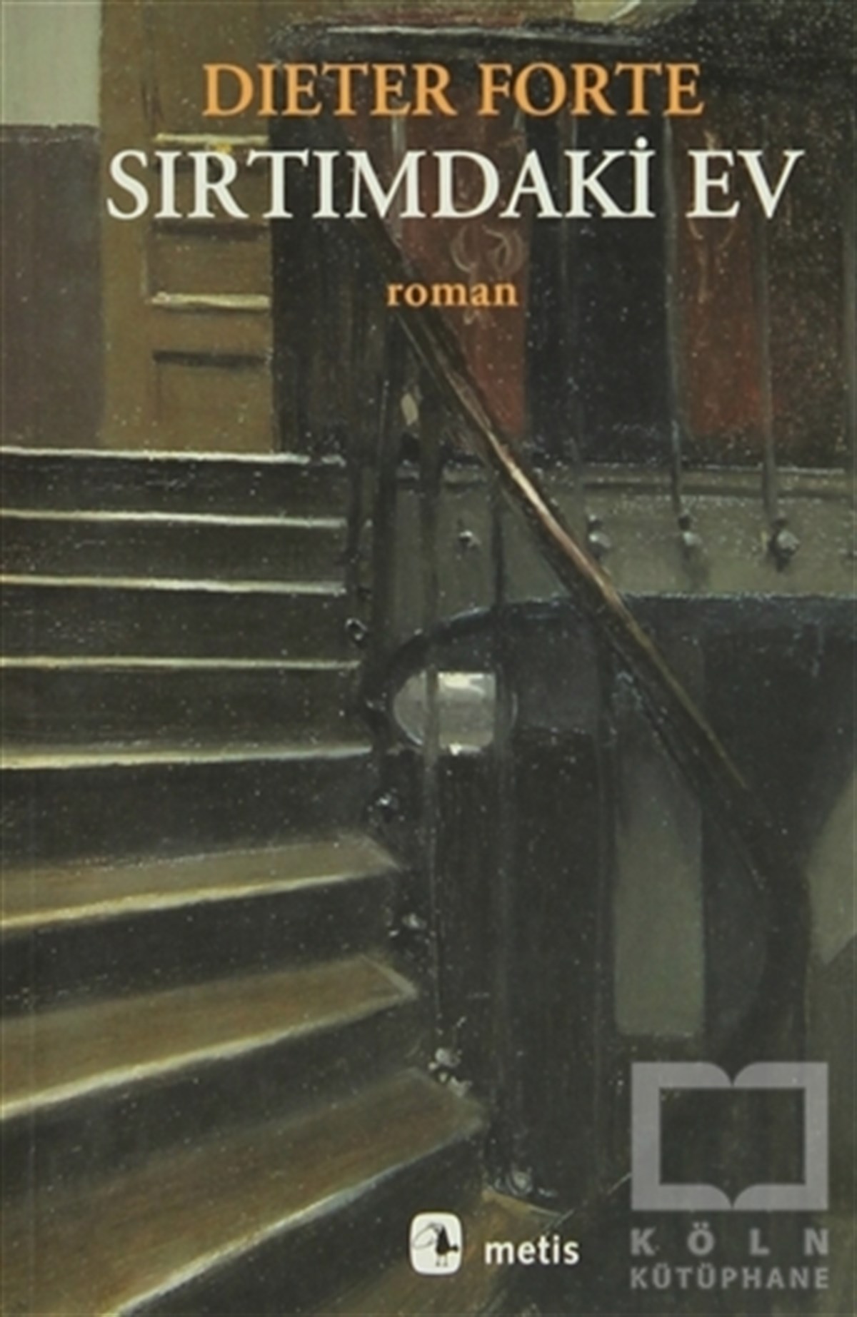 Dieter ForteRomanSırtımdaki Ev