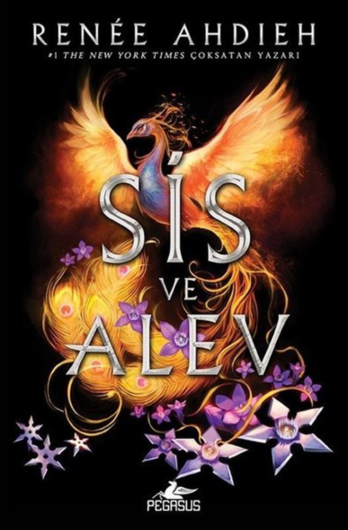 Renee AhdiehFantastik Kitaplar & Fantastik RomanlarSis ve Alev