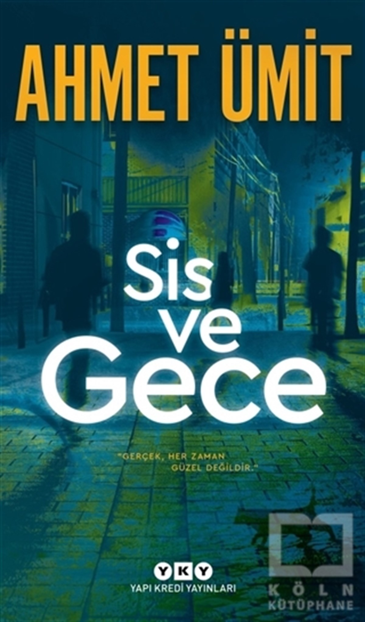 Ahmet ÜmitPolisiyeSis ve Gece