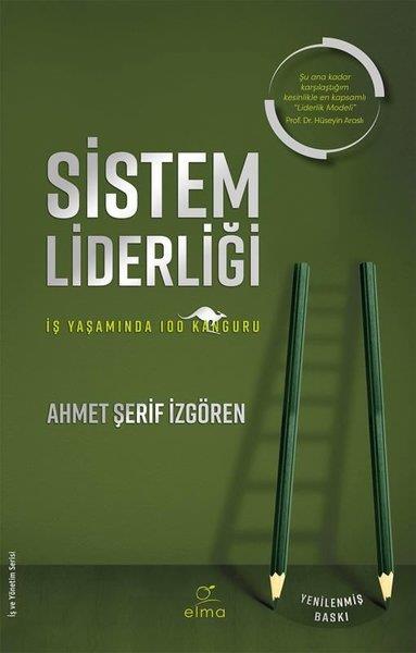 Ahmet Şerif İzgörenYönetim / İş Geliştirme / KaliteSistem Liderliği - İş Yaşamında 100 Kanguru