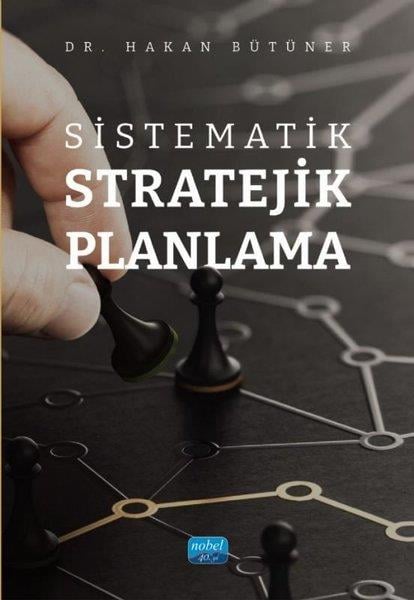 Hakan BütünerEğitimSistematik Stratejik Planlama