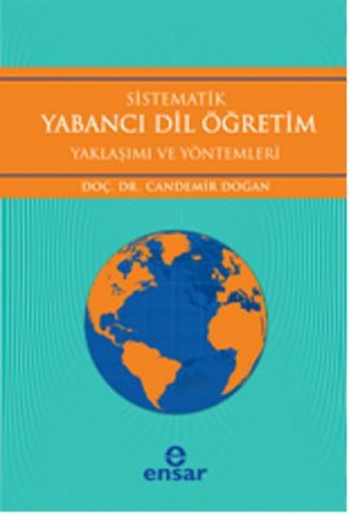 Candemir DoğanExam BooksSistematik Yabancı Dil Öğretim