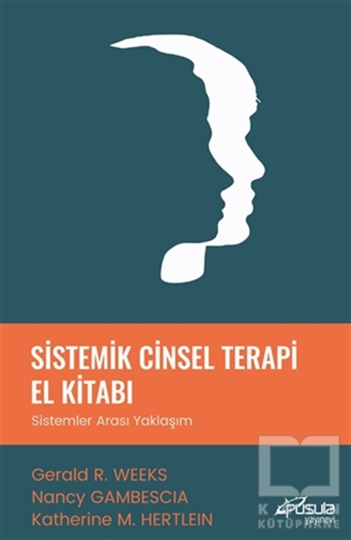 Katherine M. HertleinCinsellikSistemik Cinsel Terapi El Kitabı