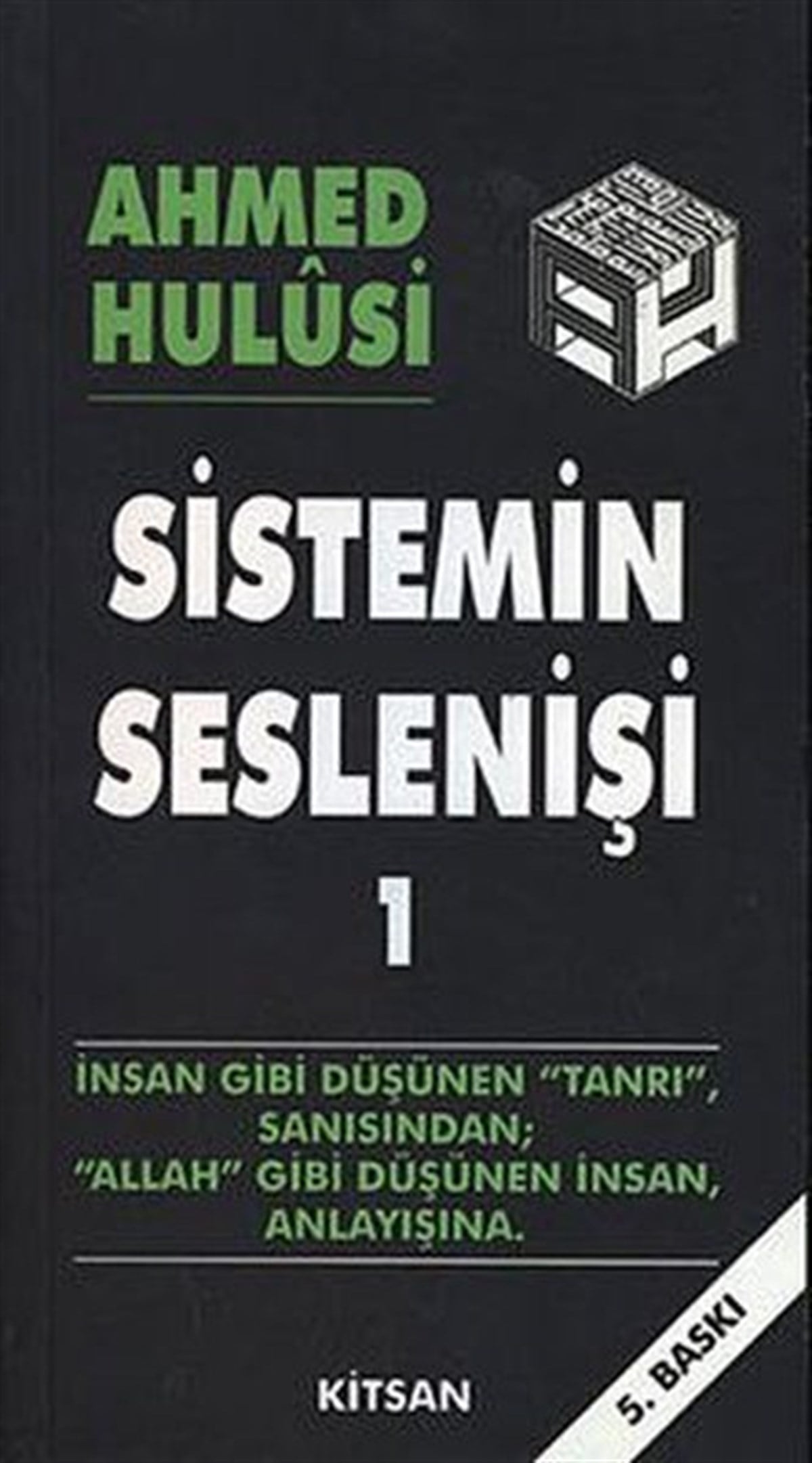 Ahmed HulusiDinSistemin Seslenişi 1