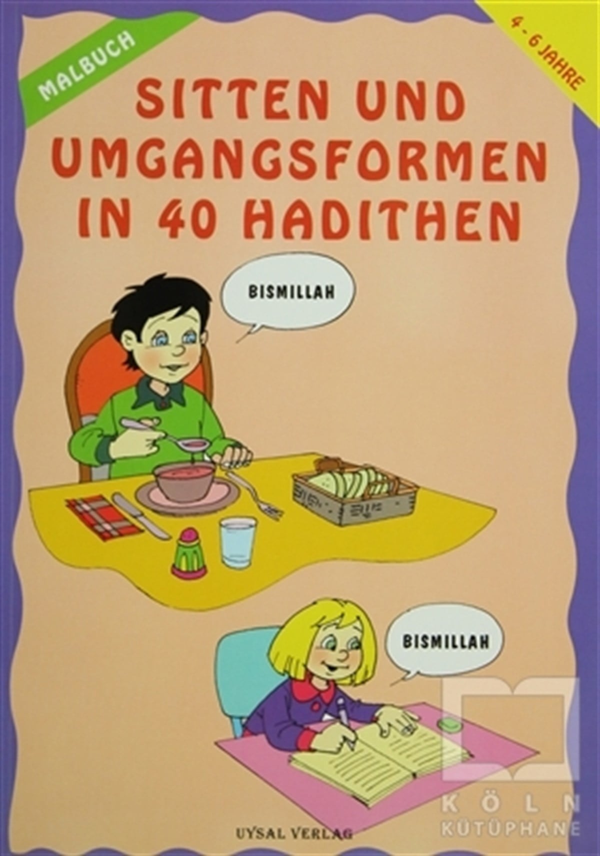 Asım UysalDin EğitimiSitten Und Umgangsformen In 40 Hadithen