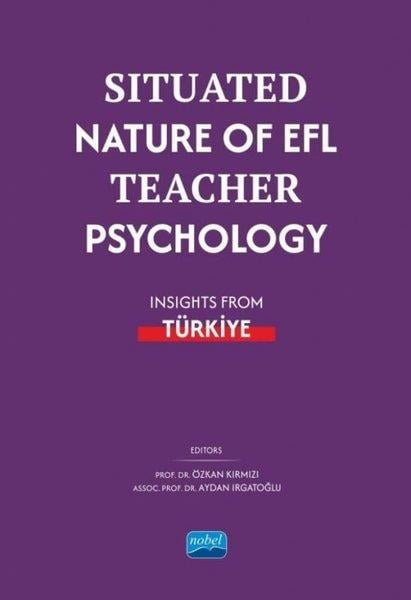 KolektifPhilosophy FictionSituated Nature Of EFL Teacher Psychology - Insights From Türkiye