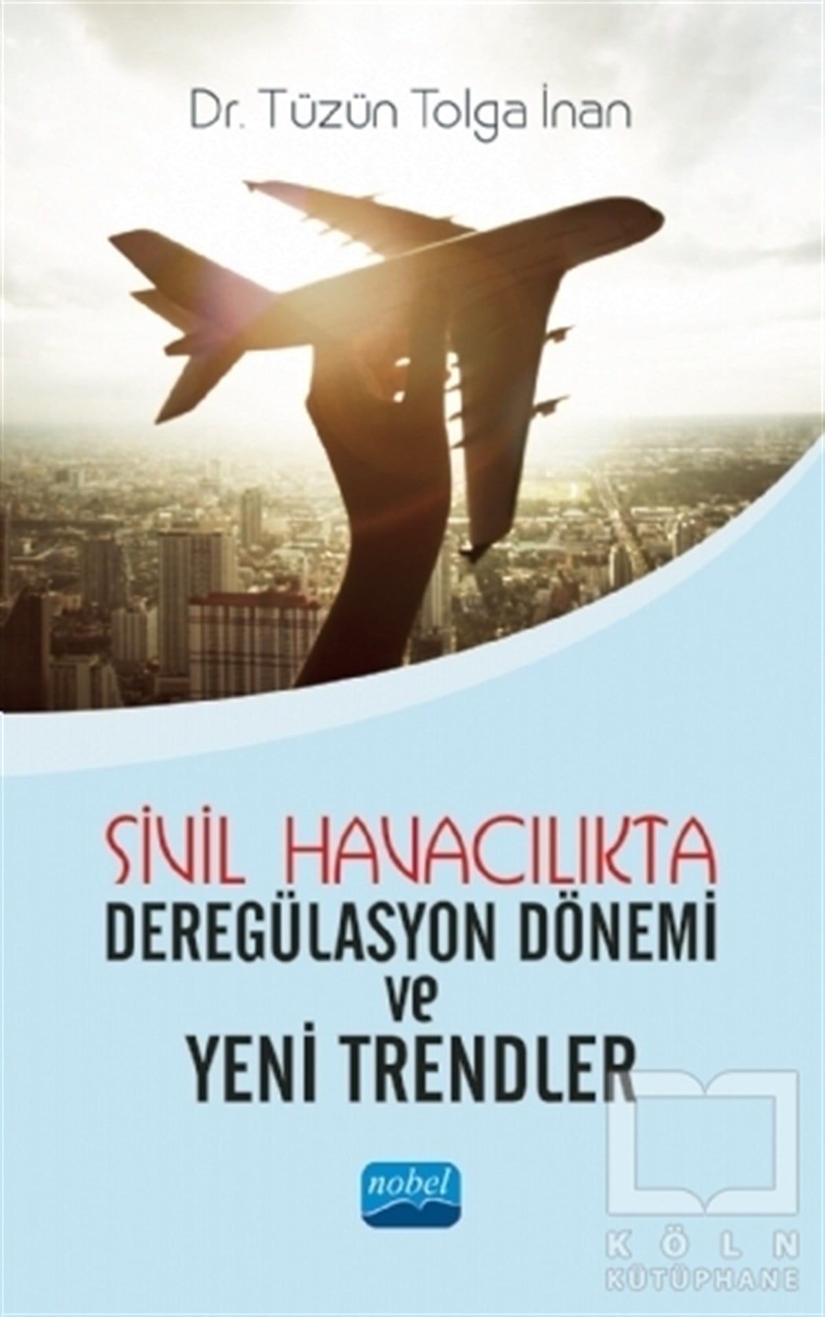 Tüzün Tolga İnanAkademikSivil Havacılıkta Deregülasyon Dönemi ve Yeni Trendler