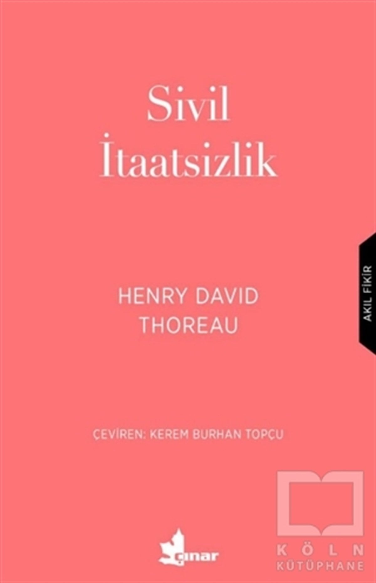 Henry David ThoreauSiyaset Felsefesi KitaplarıSivil İtaatsizlik