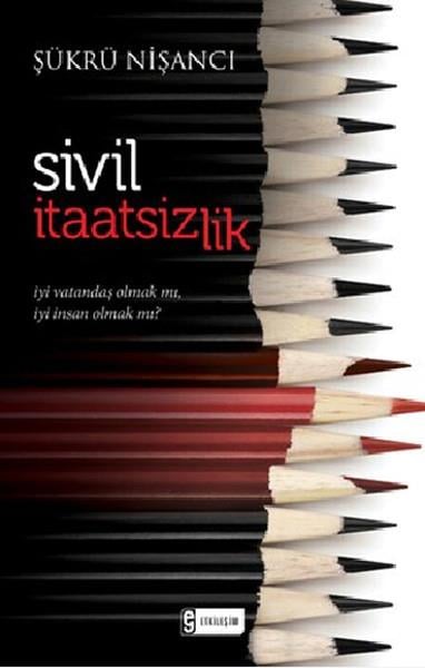 Şükrü NişancıDeneme KitaplarıSivil İtaatsizlik