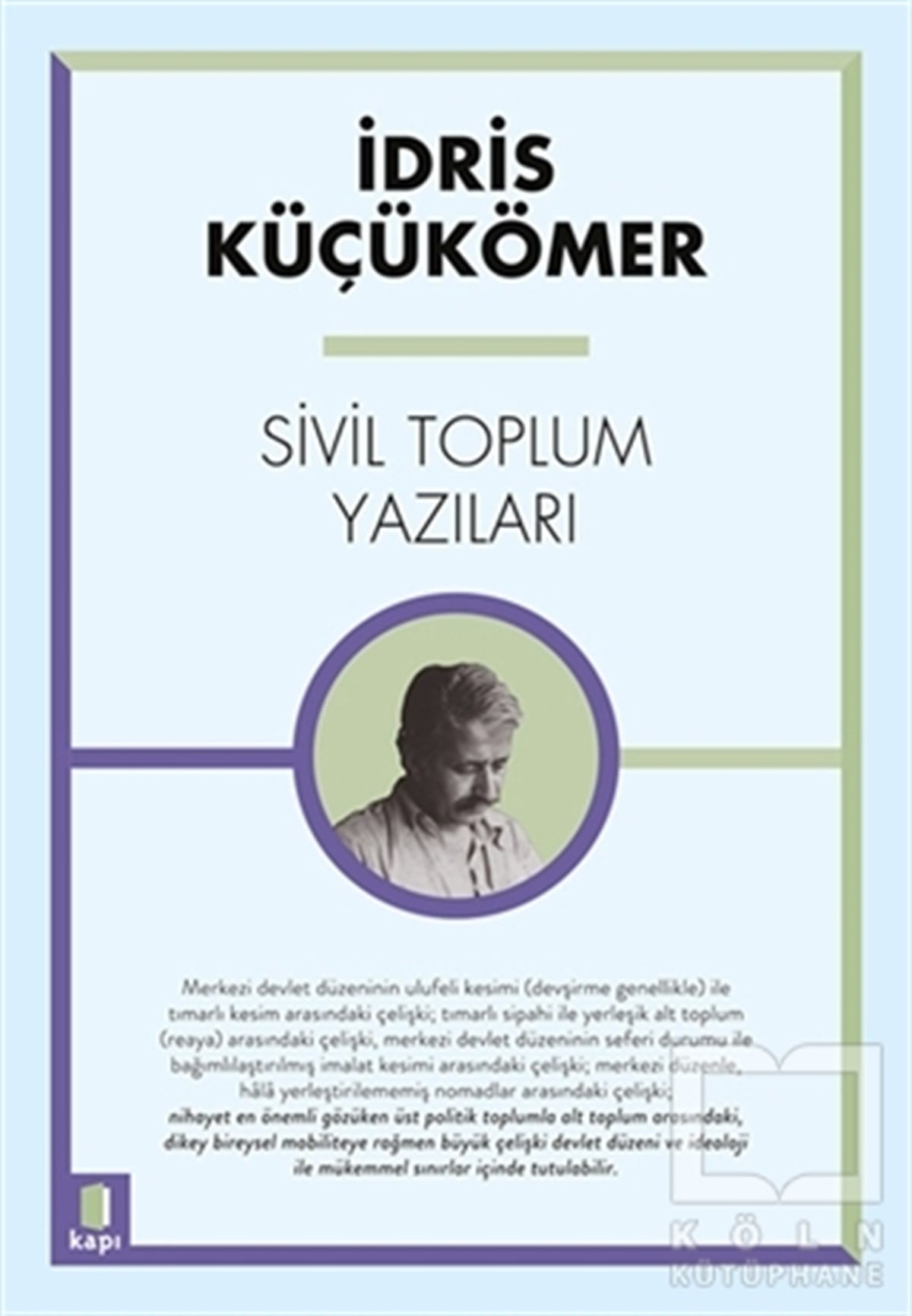 İdris KüçükömerDiğerSivil Toplum Yazıları