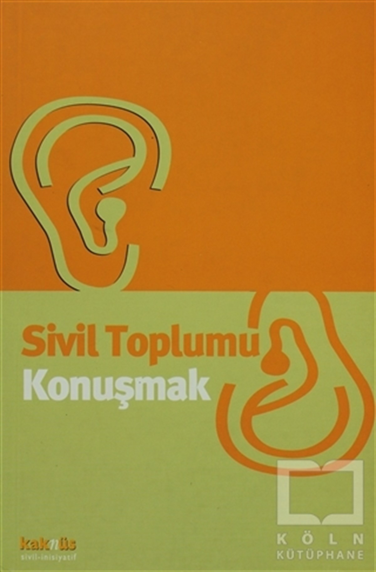DerlemeDiğerSivil Toplumu Konuşmak
