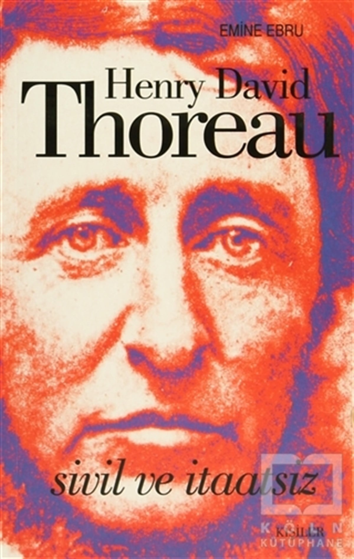 Henry David ThoreauDiğerSivil ve İtaatsiz