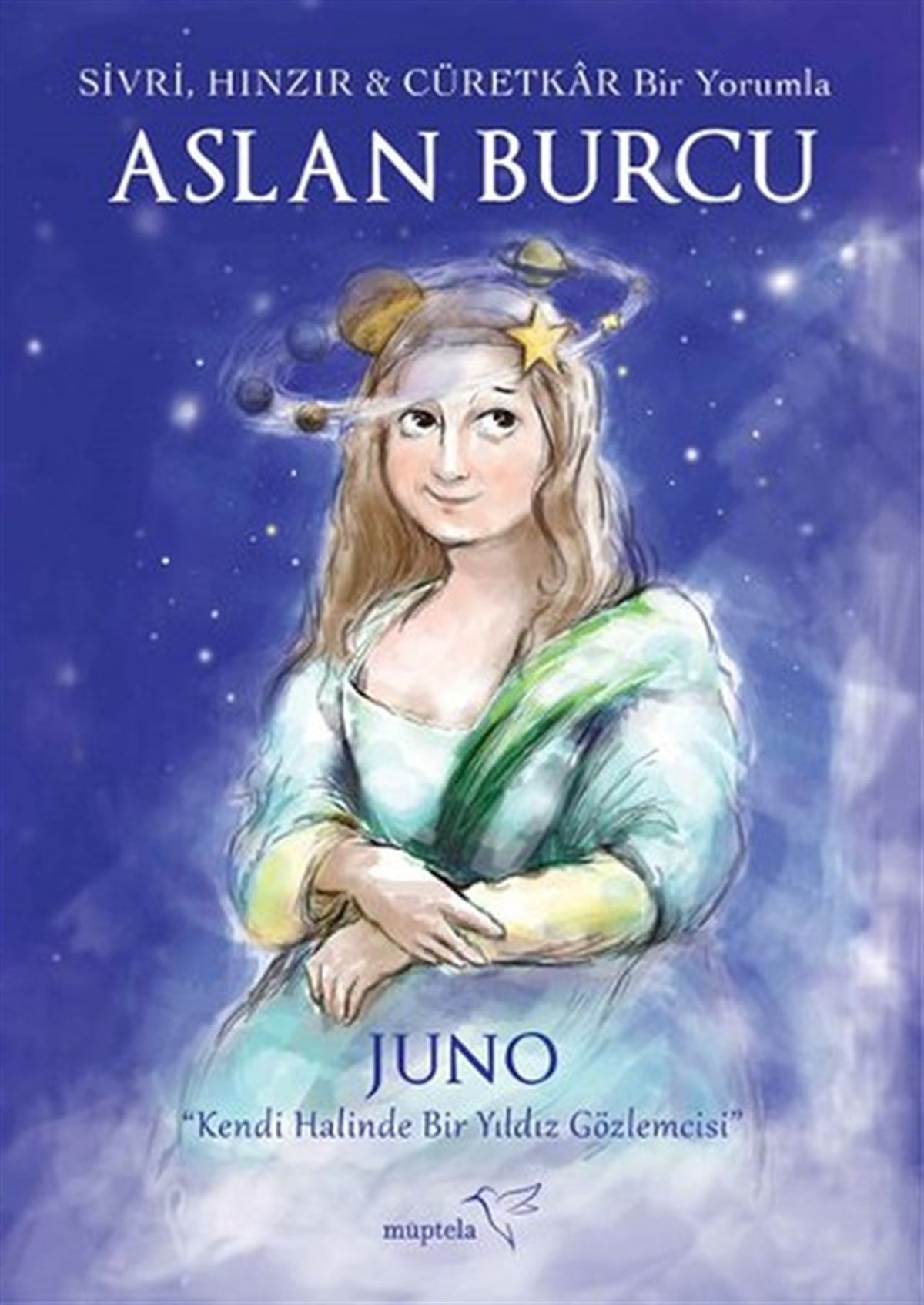 Tuğçe Nida SevinAstroloji KitaplarıSivri Hınzır - Cüretkar Bir Yorumla Aslan Burcu