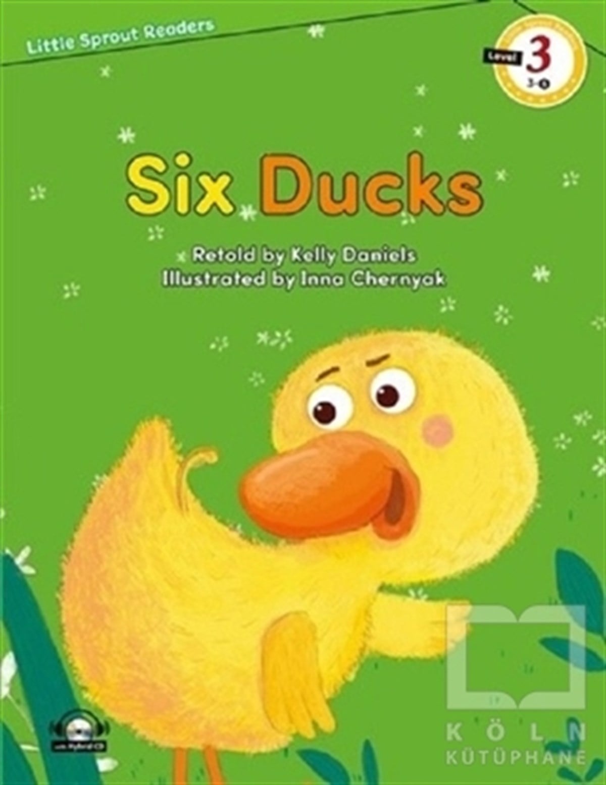 Kelly DanielsYabancı Dilde KitaplarSix Ducks + Hybrid Cd
