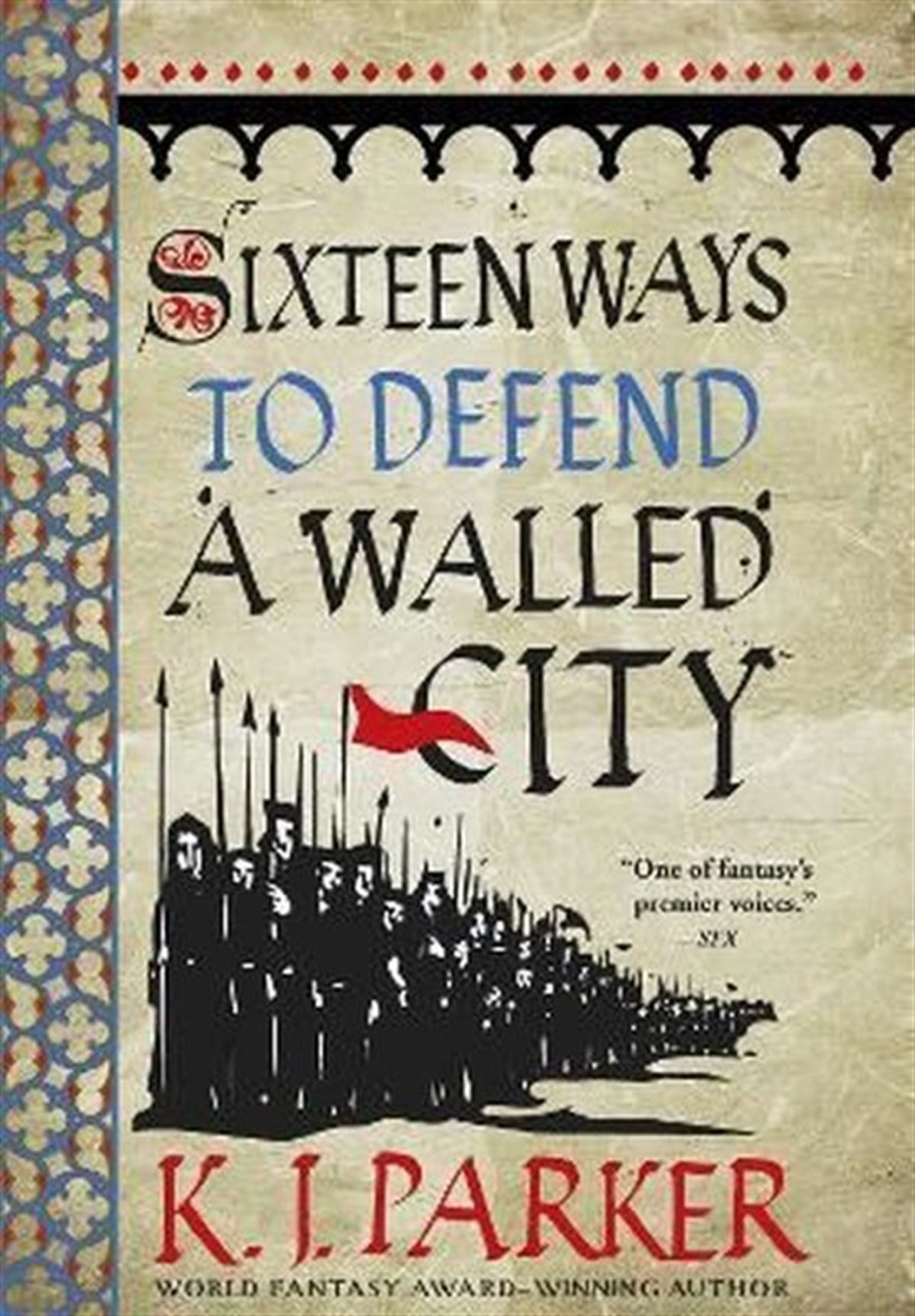 Malinda LoSci-Fi&FantasySixteen Ways to Defend a Walled City