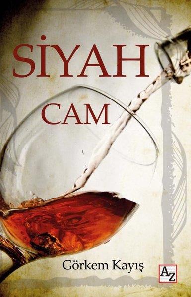 Görkem KayışTürkiye RomanSiyah Cam