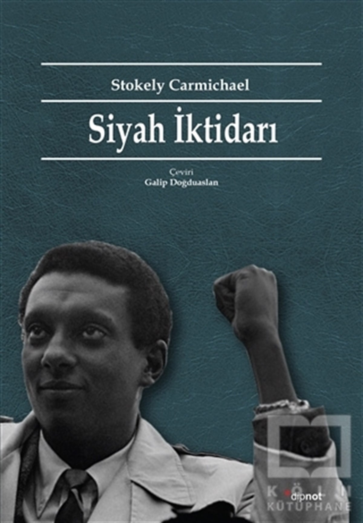 Stokely CarmichaelDiğerSiyah İktidarı