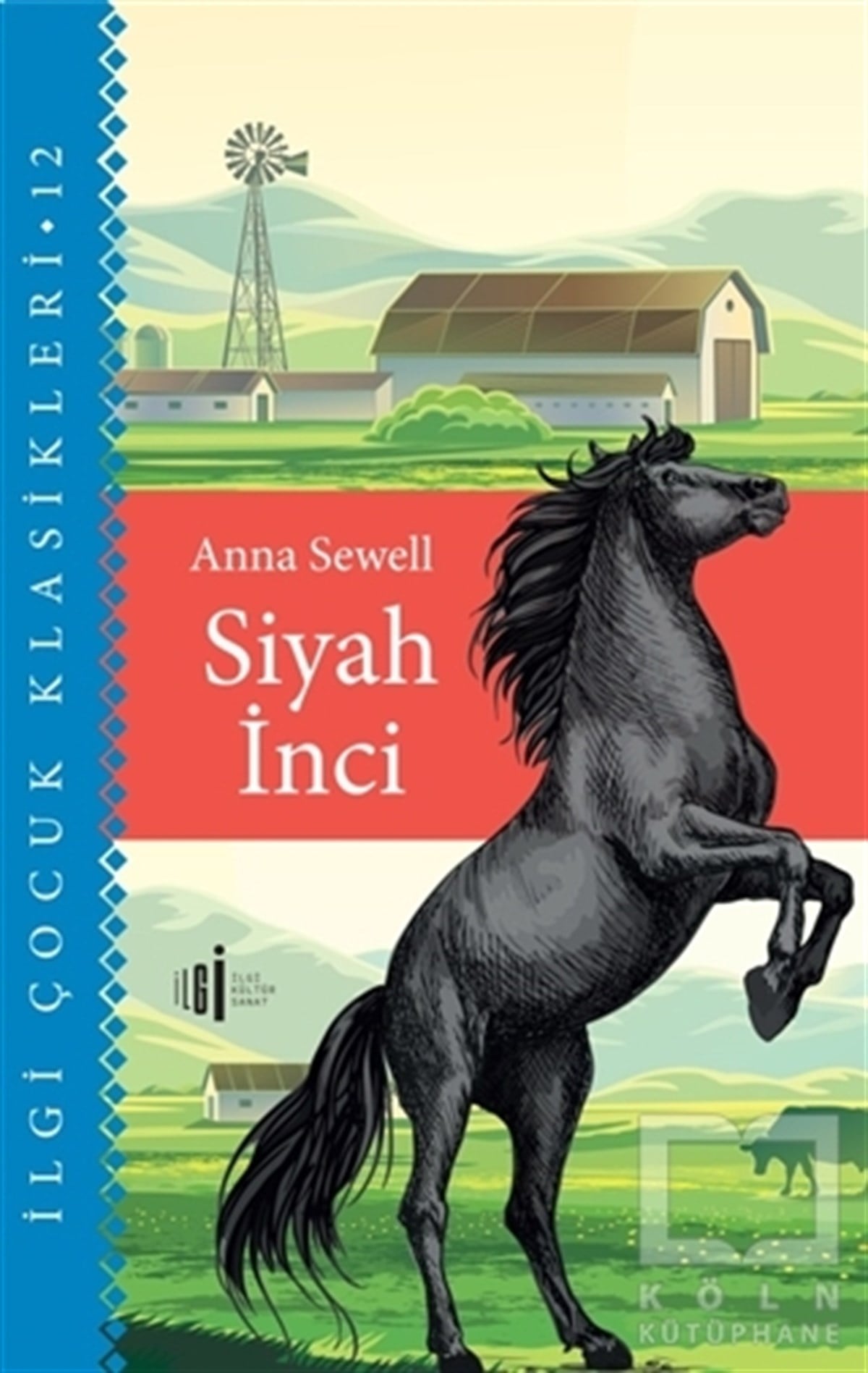 Anna SewellKlasik Çocuk KitaplarıSiyah İnci - Çocuk Klasikleri