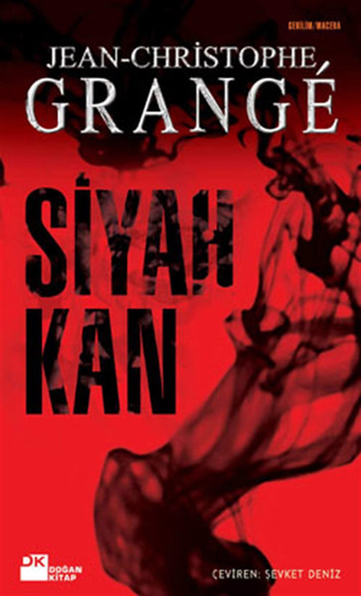 Jean-Christophe GrangePolisiye Romanlar & Cinayet RomanlarıSiyah Kan