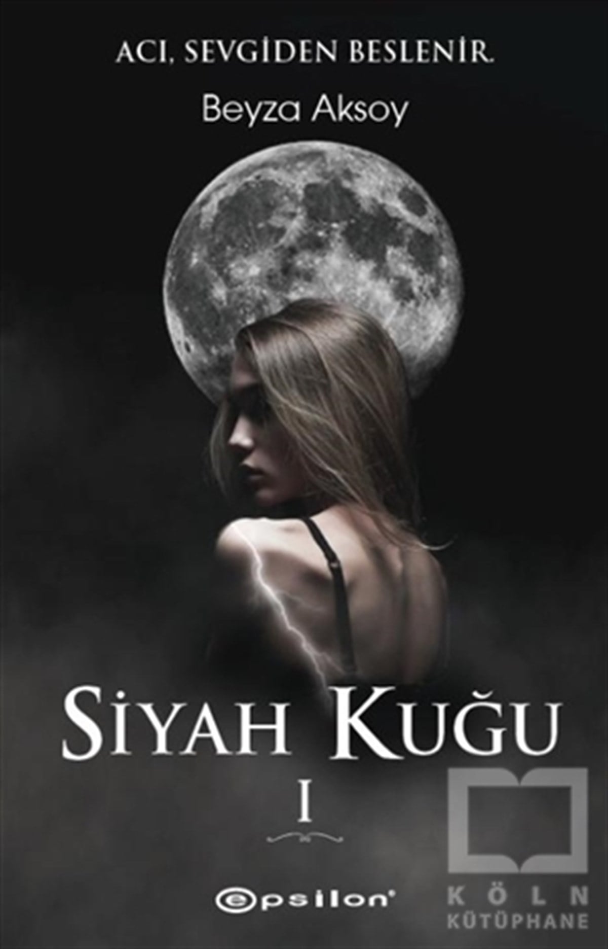 Beyza AksoyRomanSiyah Kuğu 1