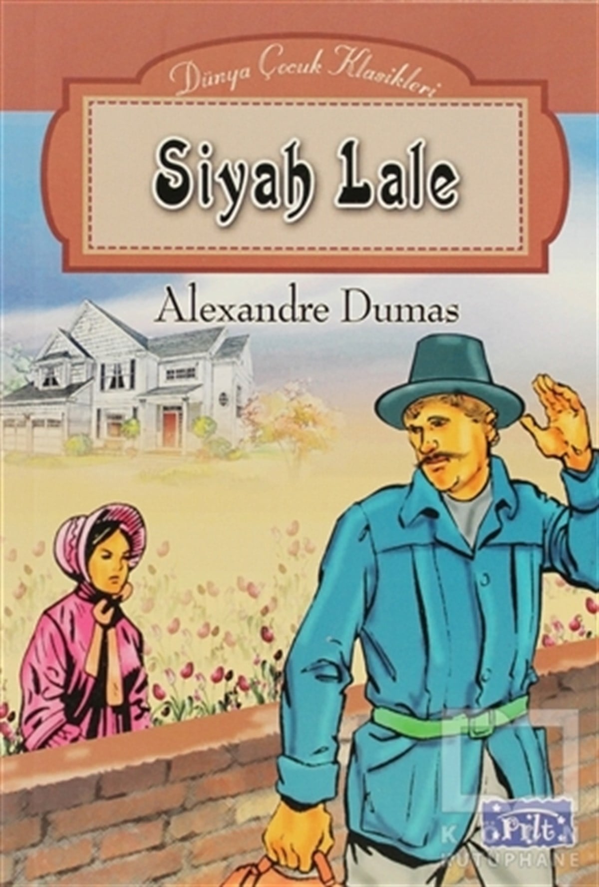 Alexandre DumasÇocuk RomanlarıSiyah Lale