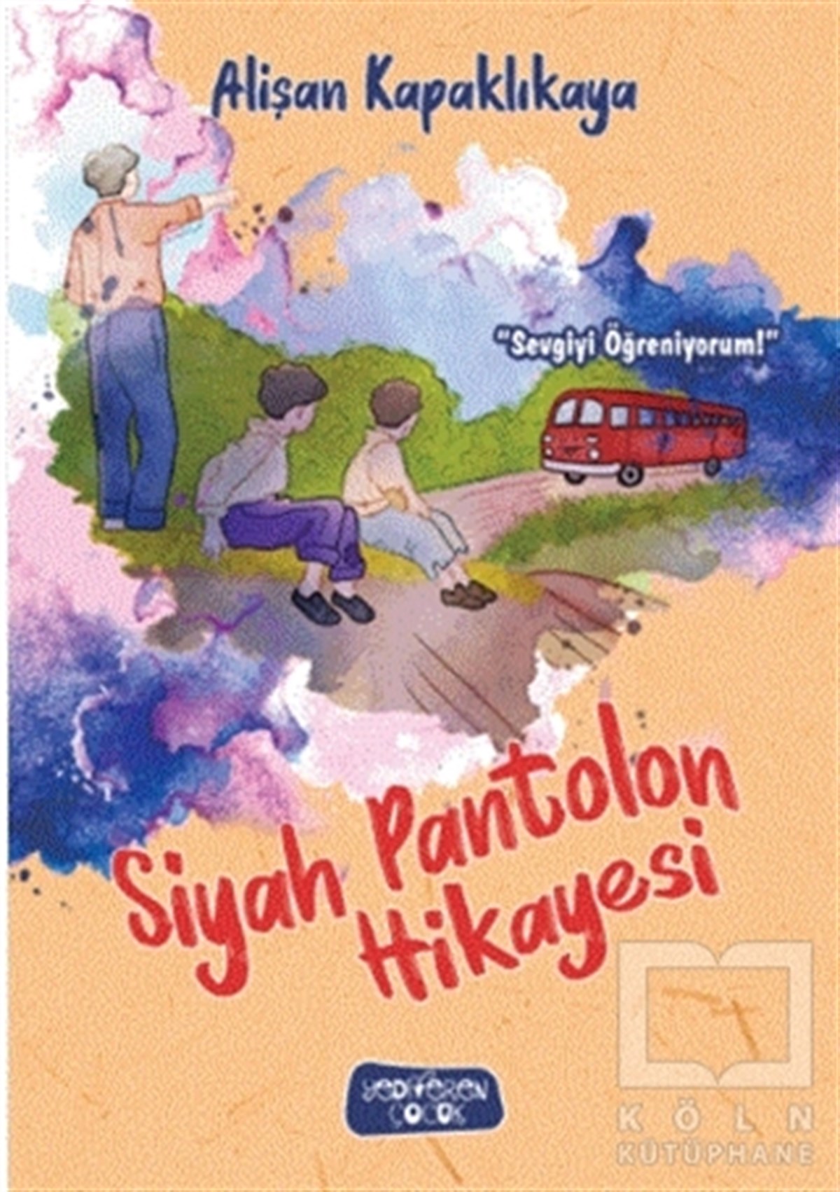 Alişan KapaklıkayaÇocuk Hikaye KitaplarıSiyah Pantolon Hikayesi