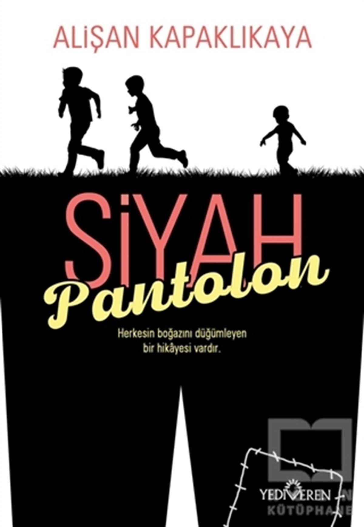 Alişan KapaklıkayaKişisel Gelişim KitaplarıSiyah Pantolon