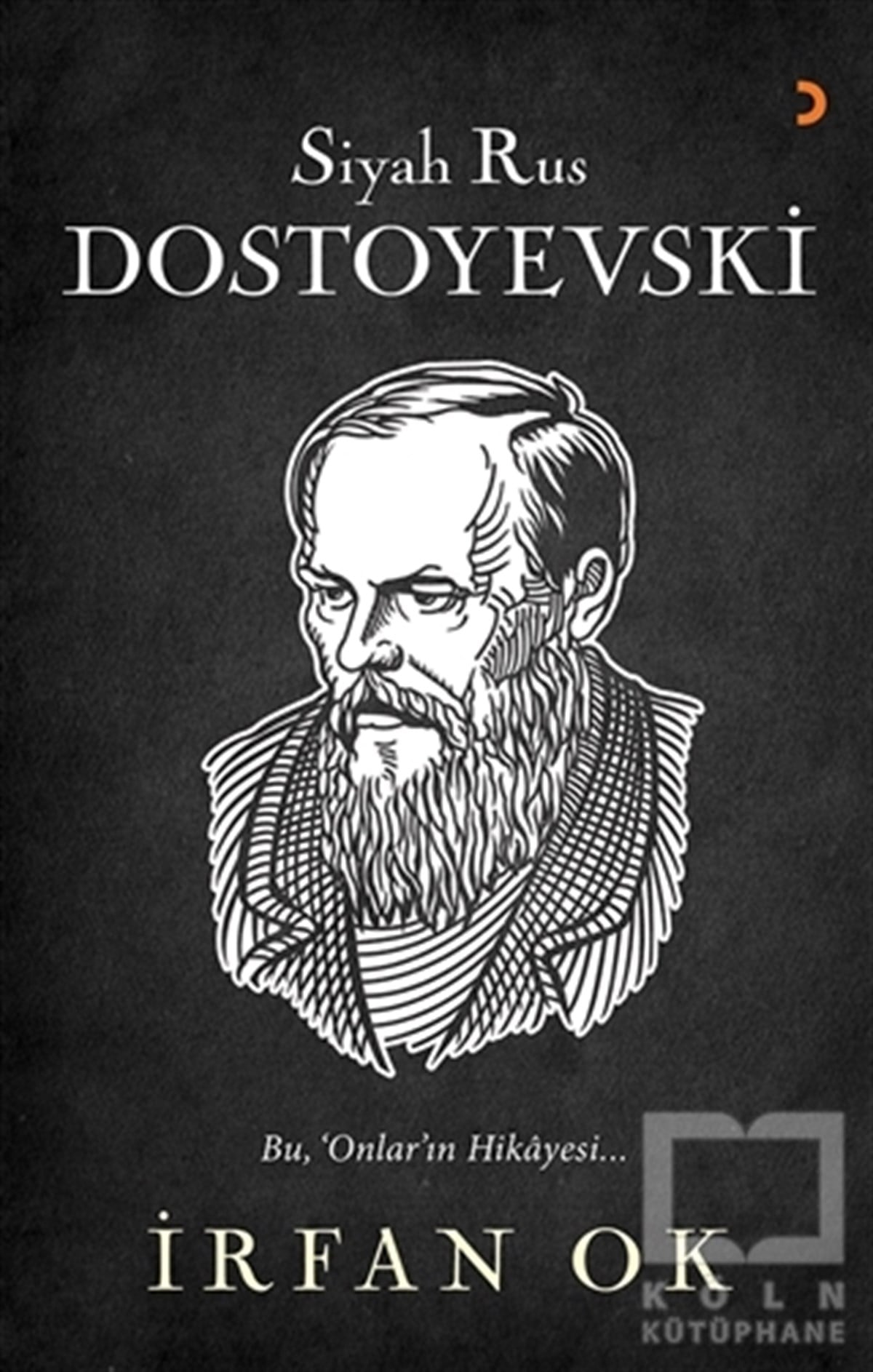 İrfan OkRomanSiyah Rus Dostoyevski