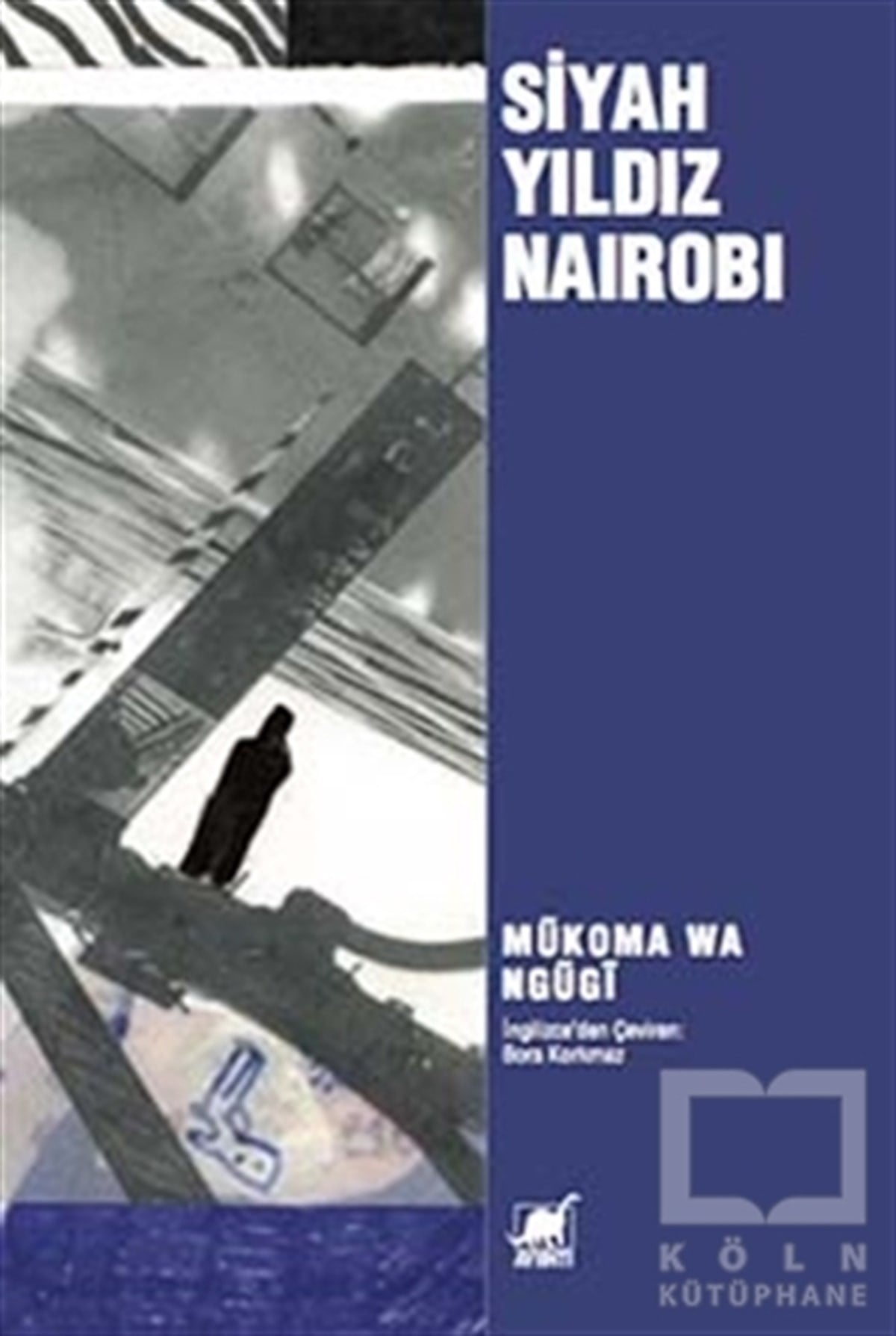 Mukoma Wa NgugiRomanSiyah Yıldız Nairobi