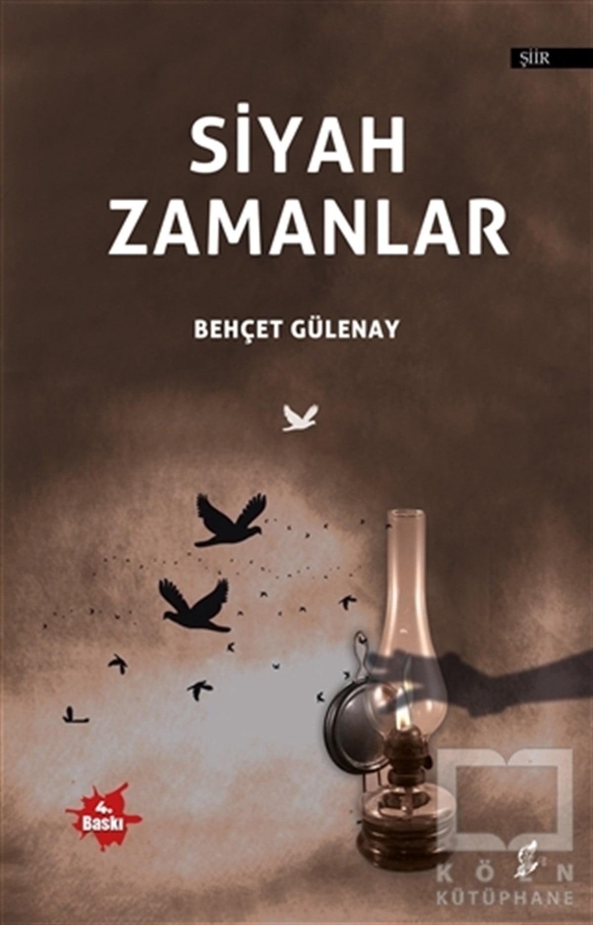 Behçet GülenayTürkçe Şiir KitaplarıSiyah Zamanlar