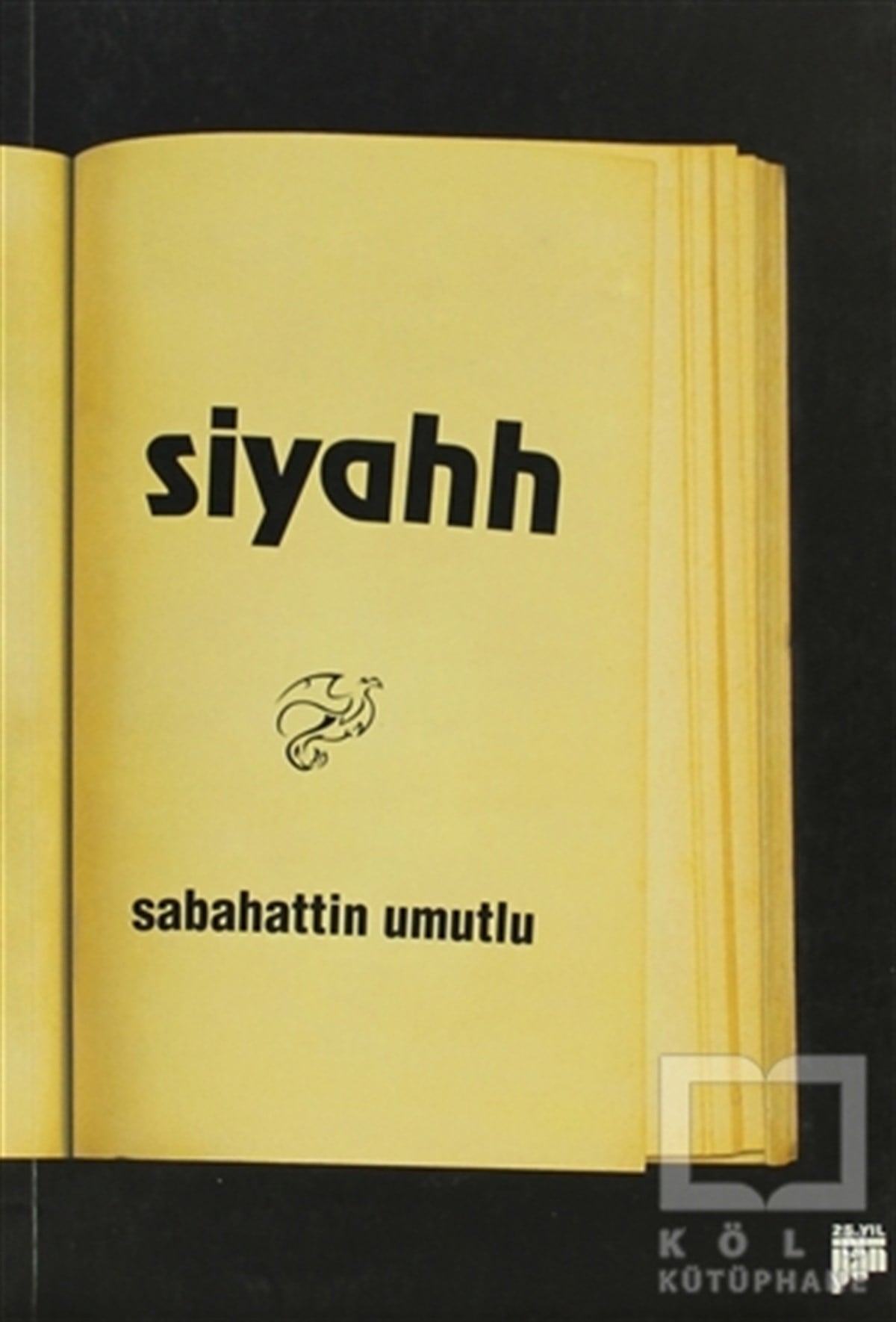Sabahattin UmutluŞiirSiyahh