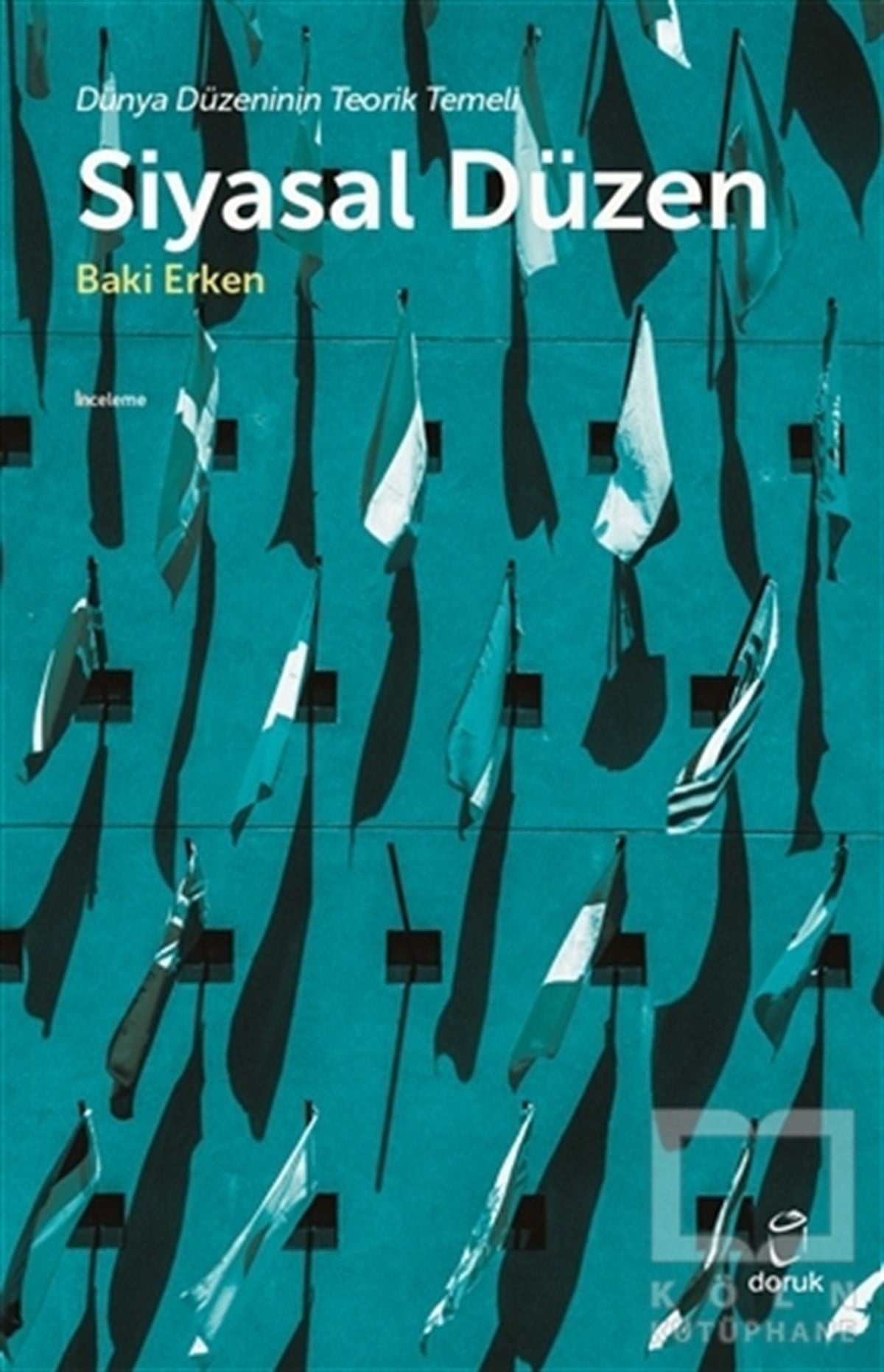 Baki ErkenAraştırma & İnceleme ve Referans KitaplarıSiyasal Düzen