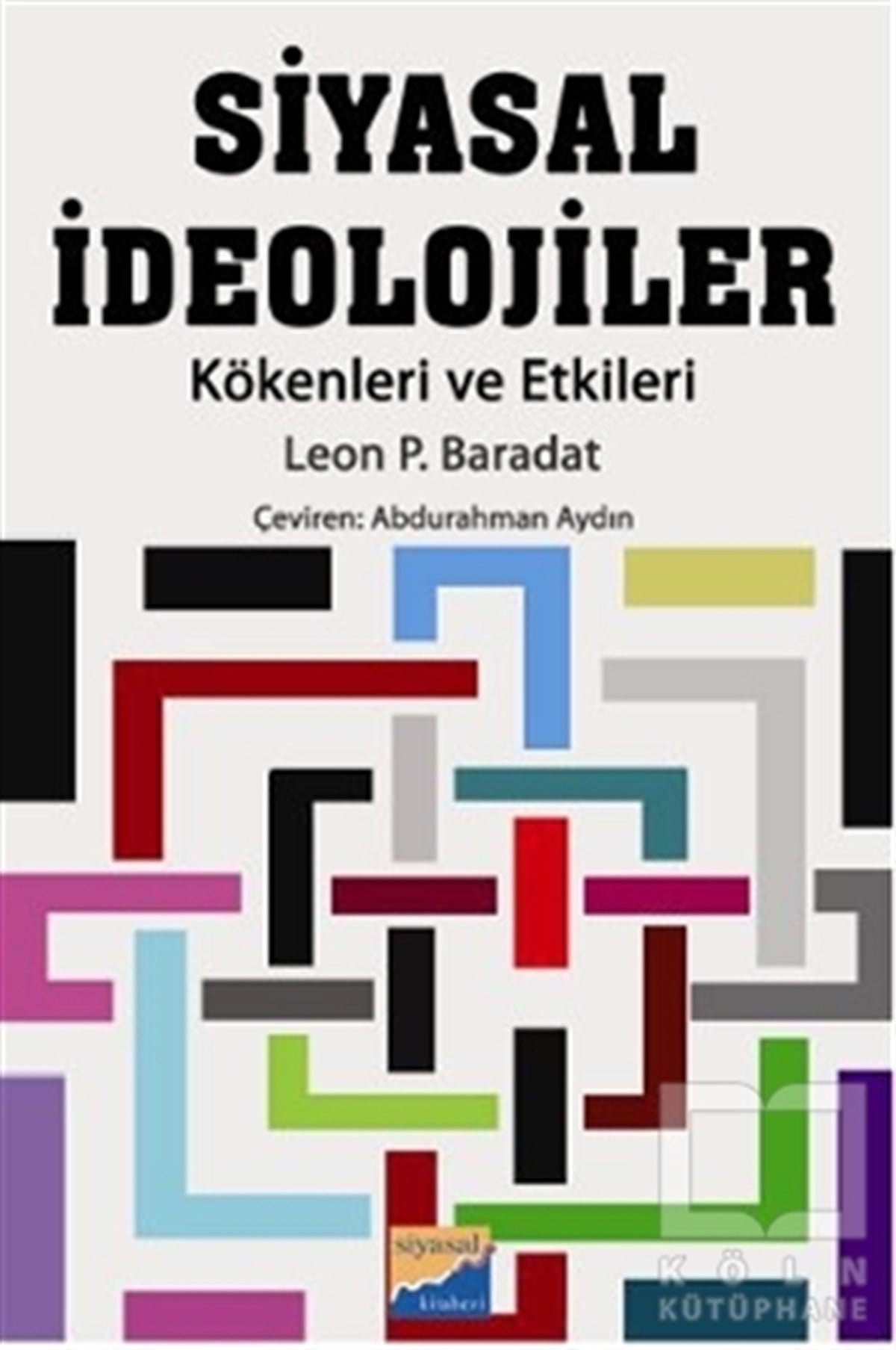 Leon P. BaradatSiyaset BilimiSiyasal İdeolojiler