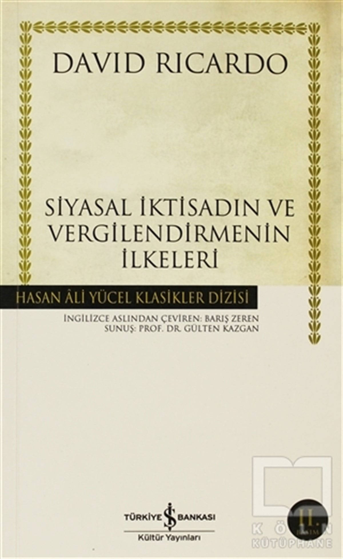 David RicardoDünya EkonomisiSiyasal İktisadın ve Vergilendirmenin İlkeleri