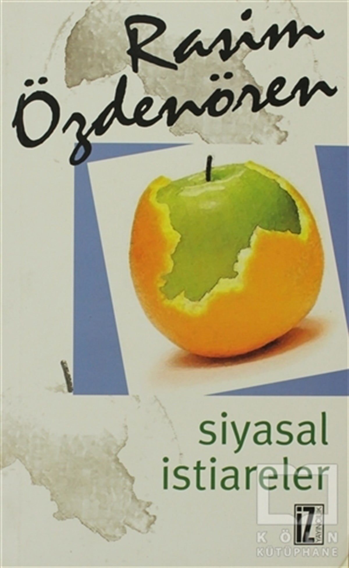 Rasim ÖzdenörenDiğerSiyasal İstiareler