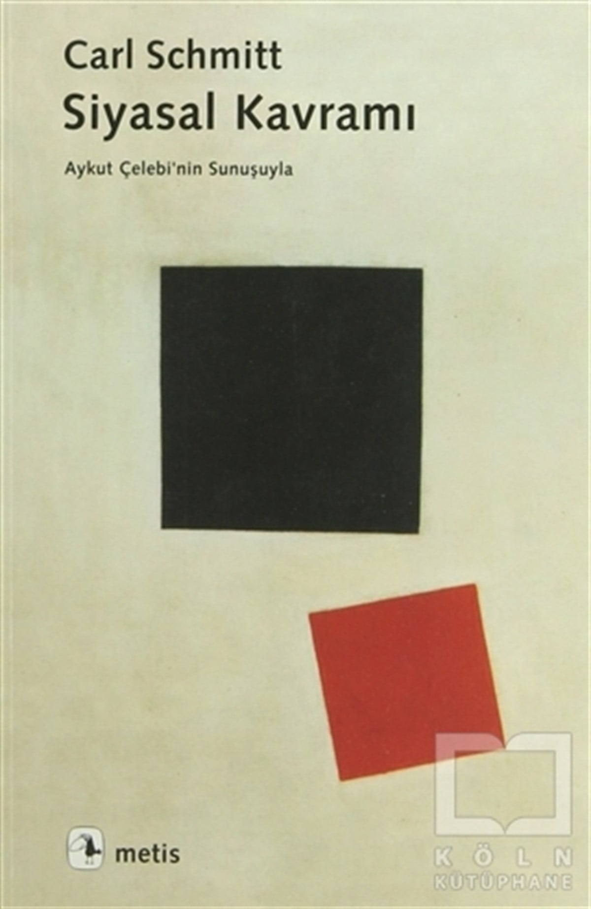 Carl SchmittSiyaset BilimiSiyasal Kavramı