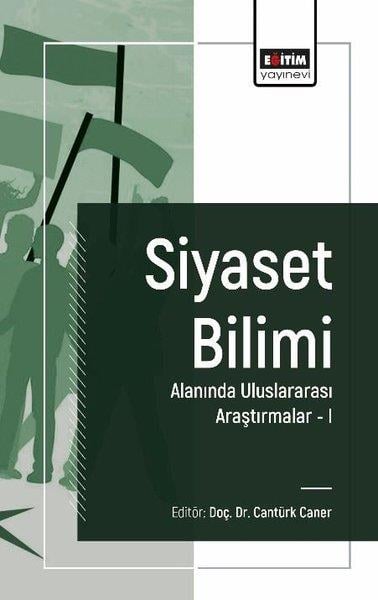KolektifEğitimSiyaset Bilimi Alanında Uluslararası Araştırmalar 1