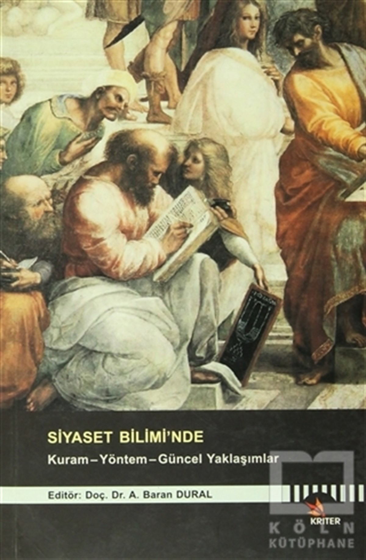 Namık Kemal ÖztürkAkademikSiyaset Bilimi’nde  Kuram - Yöntem - Güncel Yaklaşımlar