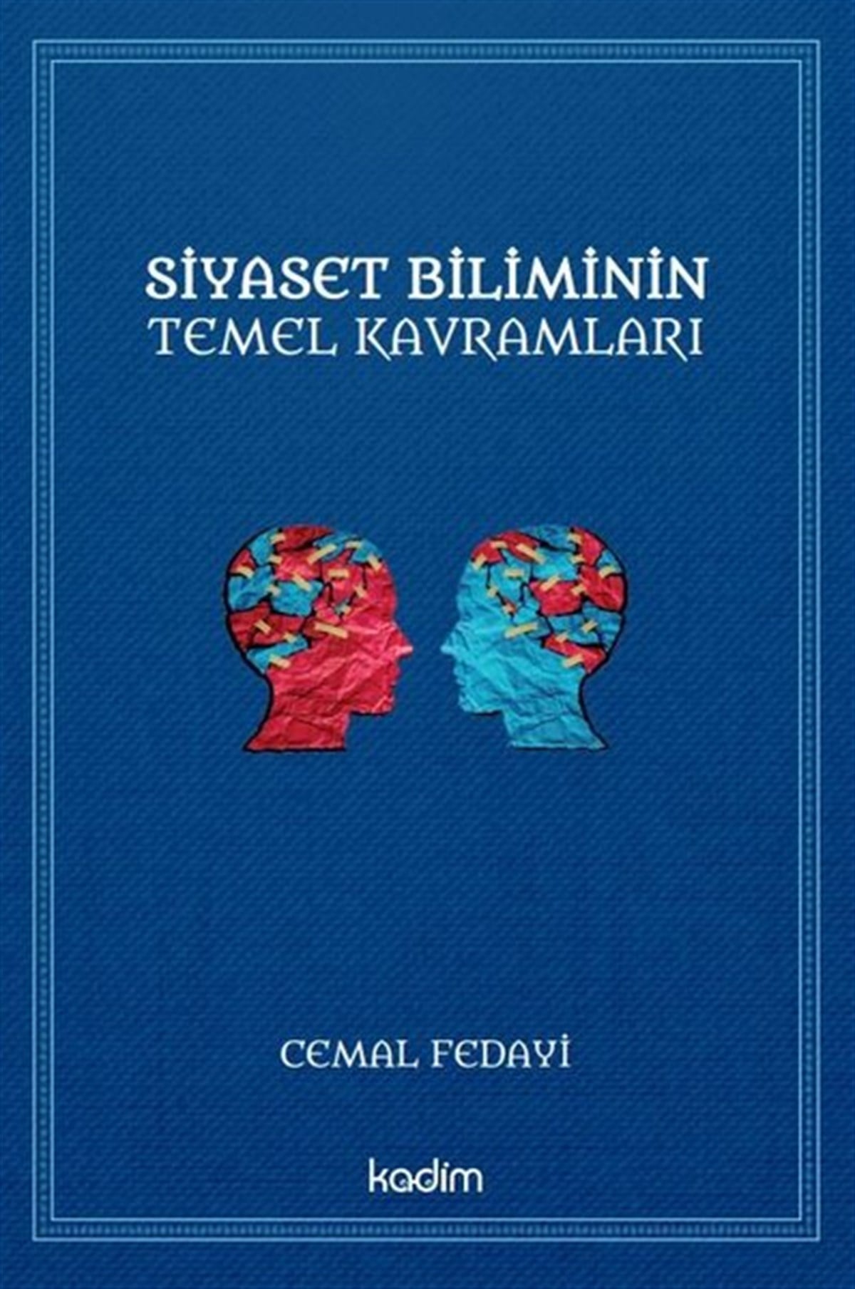 Cemal FedayiEğitimSiyaset Biliminin Temel Kavramları