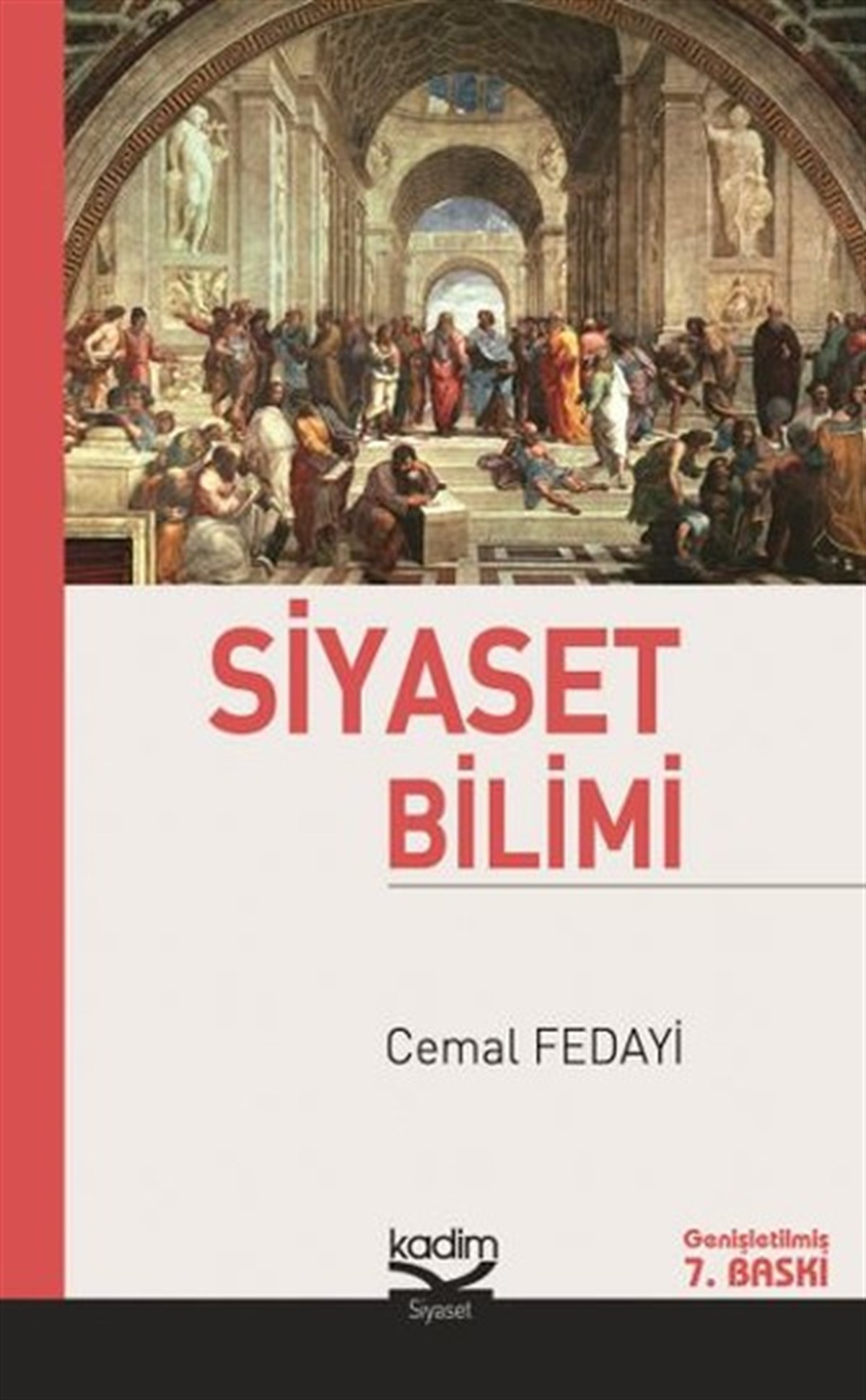 Serhat Buhari BaytekinGenel Politika & Siyaset Bilim & Siyaset Tarihi KitaplarıSiyaset Bilimi