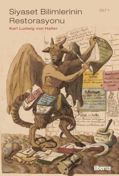 Karl Ludwig Von HallerFelsefe BilimiSiyaset Bilimlerinin Restorasyonu - Cilt 1