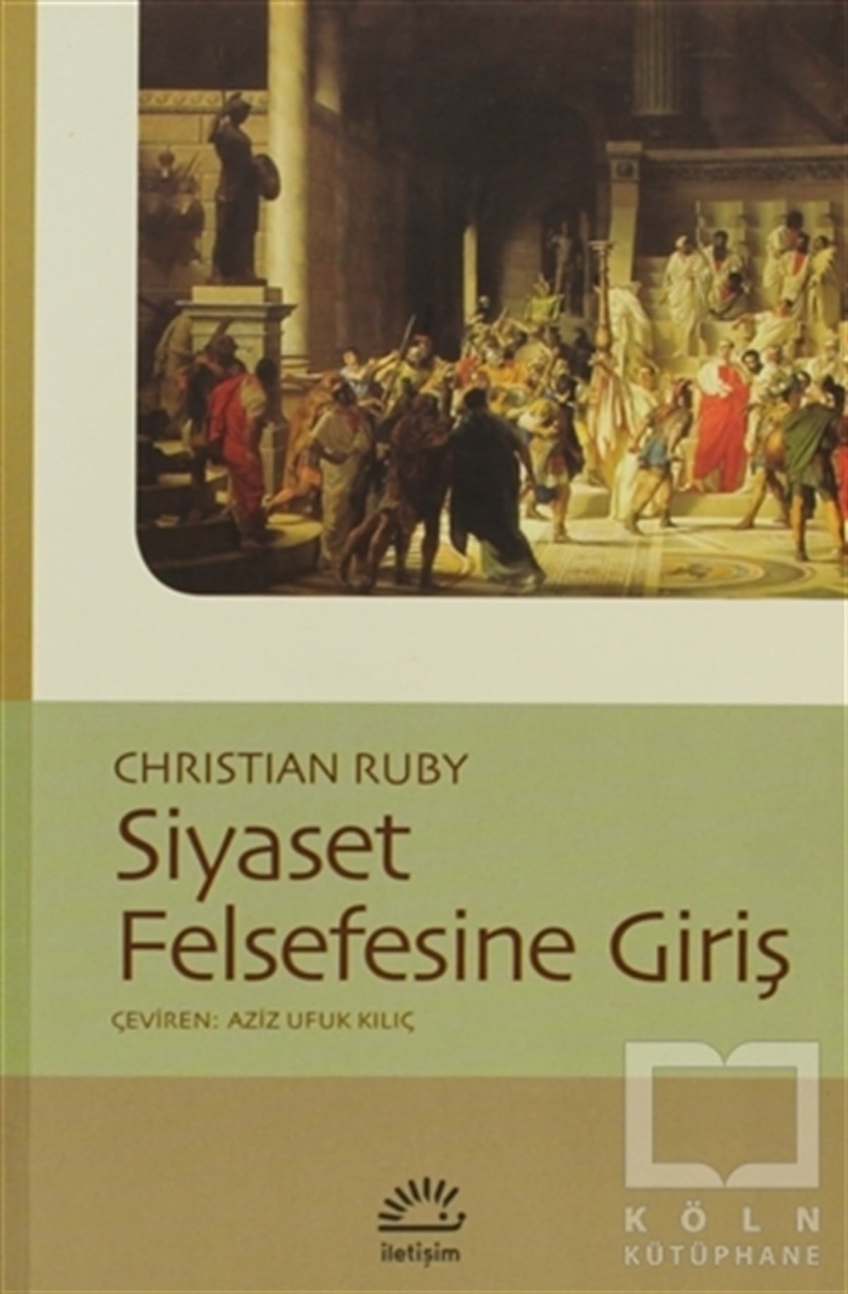 Christian RubySiyaset FelsefesiSiyaset Felsefesine Giriş