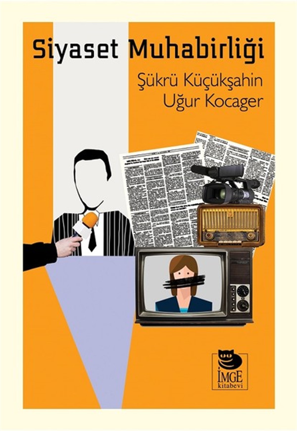 Uğur Kocagerİletişim KitaplarıSiyaset Muhabirliği