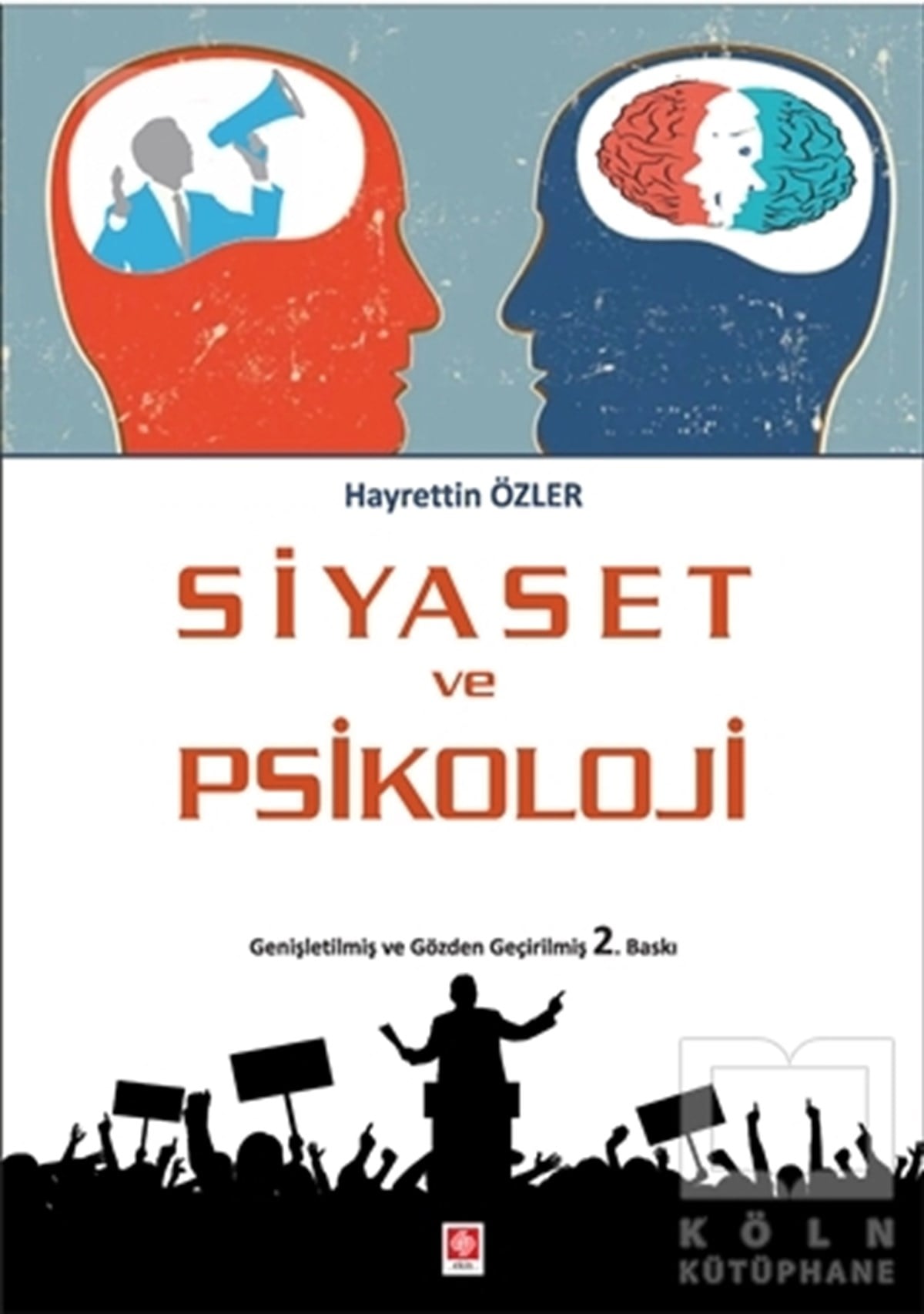 Hayrettin ÖzlerAraştırma-İncelemeSiyaset ve Psikoloji