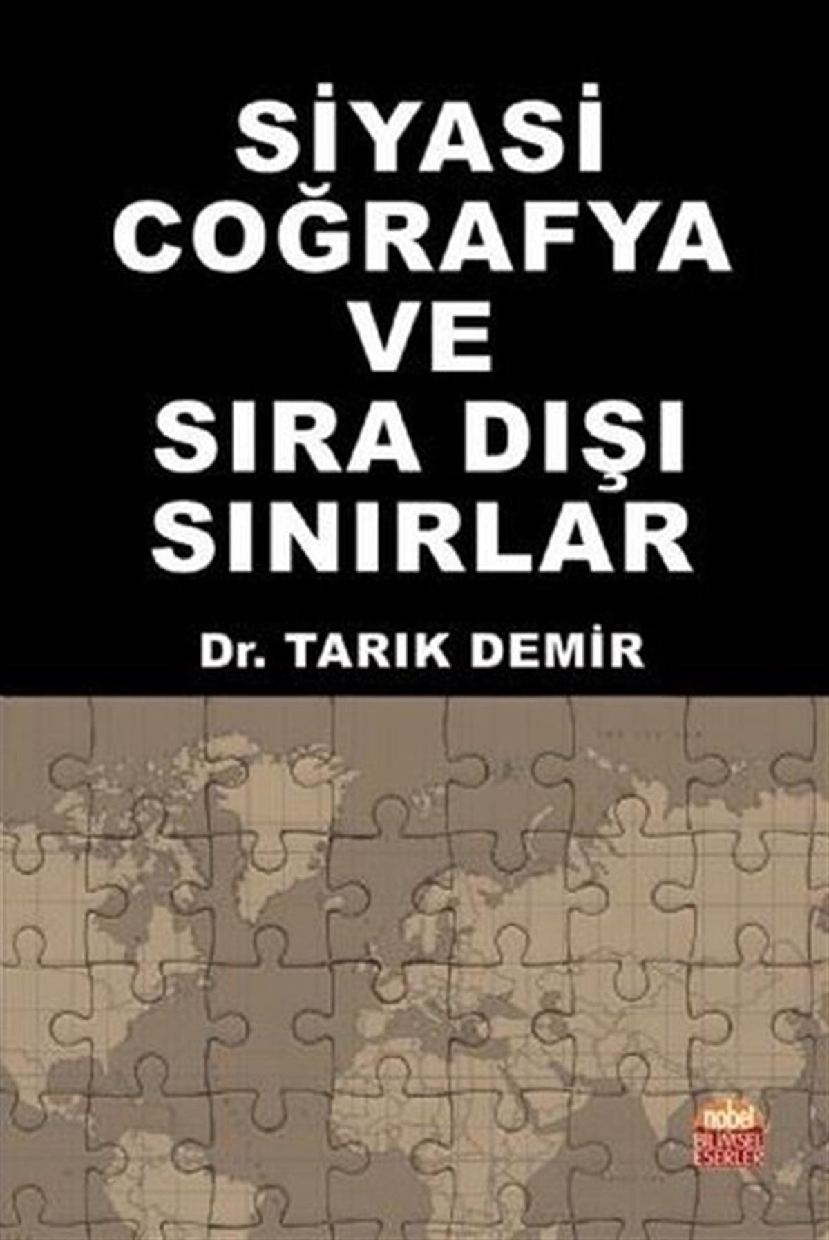 Tarık DemirEğitimSiyasi Coğrafya ve Sıra Dışı Sınırlar