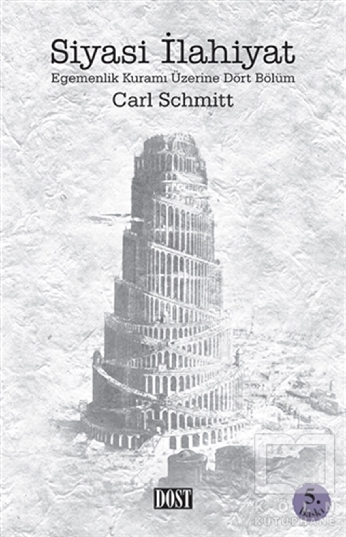 Carl SchmittSiyaset BilimiSiyasi İlahiyat
